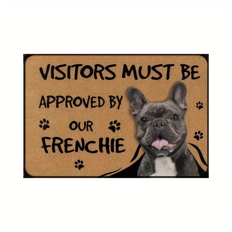 French Bulldog Anti Slip DoorMa furvana tmt Interesting "Visitor Must Be Approved" Welcome Felt Rug Polyester Decorative Living Room Carpet